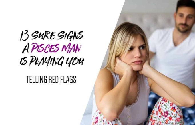 pisces woman red flags