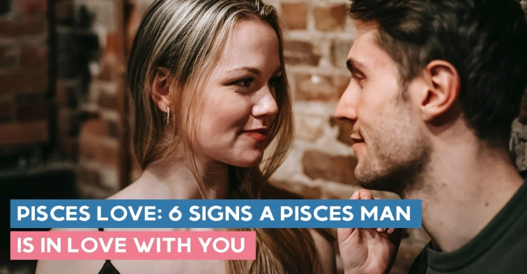 How Pisces men express love