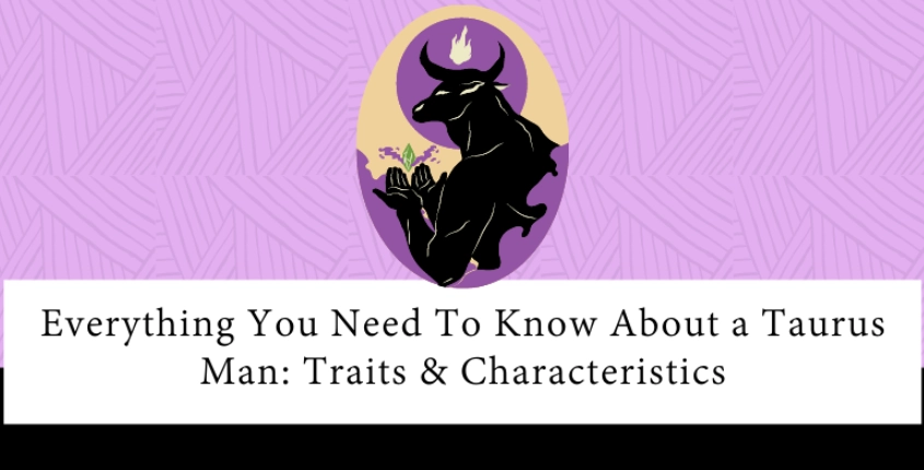 Taurus Man Traits