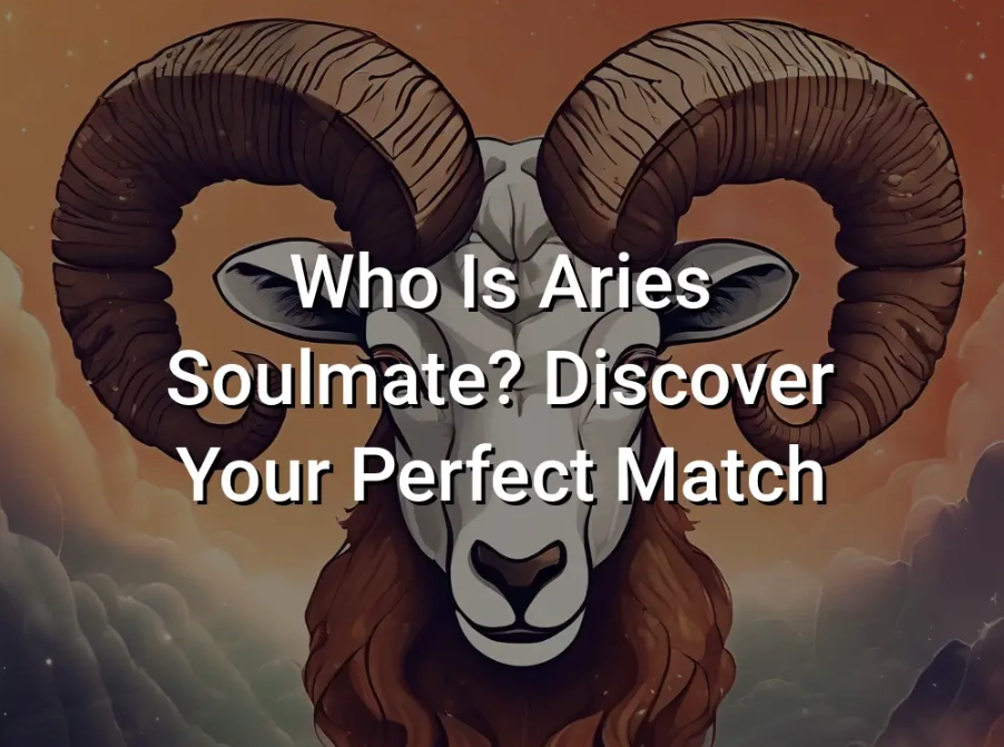 The Ultimate Guide to Finding Your Soulmate as an Aries