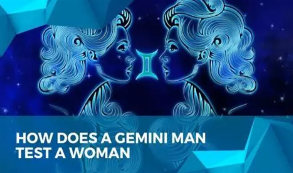 Gemini man test woman
