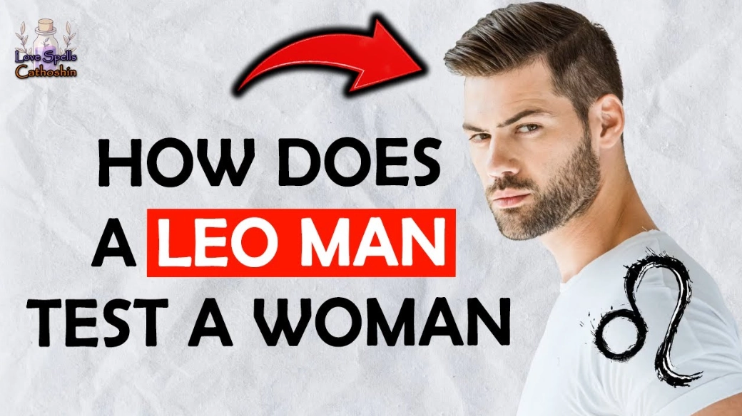 Leo man test woman