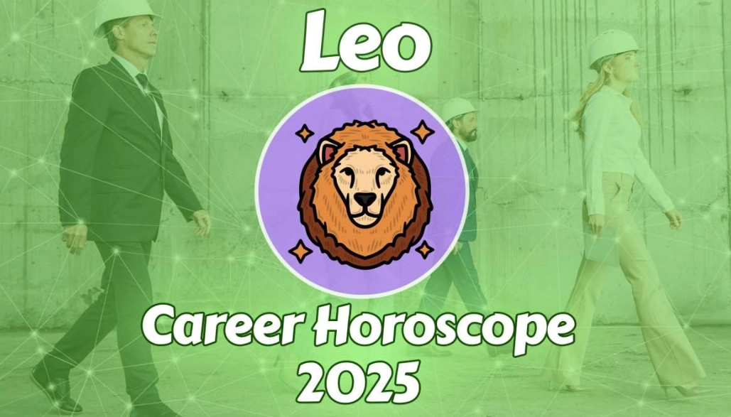 Leo zodiac career Leo zodiac career