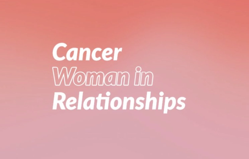 cancer woman love language cancer woman love language